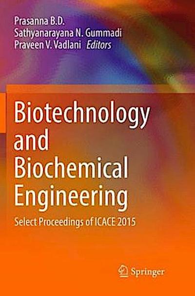 Biotechnology and Biochemical Engineering