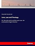 Love, Law and Theology