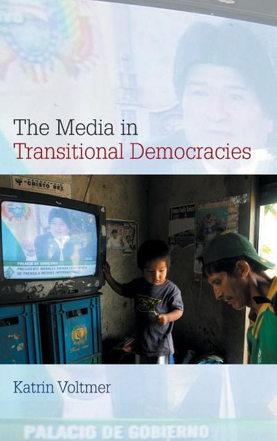 The Media in Transitional Democracies