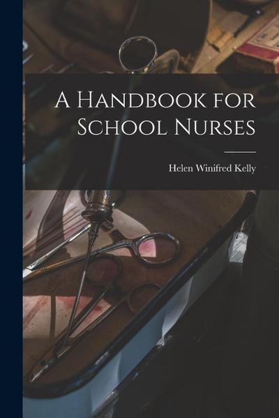 A Handbook for School Nurses