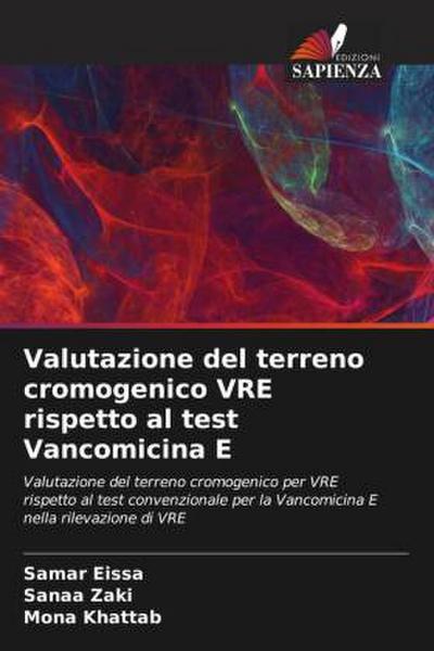Valutazione del terreno cromogenico VRE rispetto al test Vancomicina E