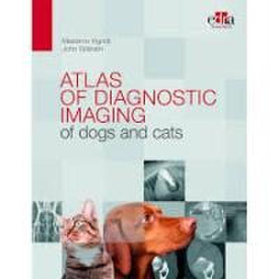 Atlas of diagnostic imaging of dogs and cats