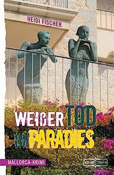 Weißer Tod im Paradies
