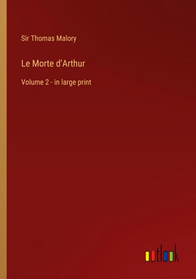 Le Morte d’Arthur
