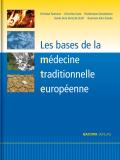 Les bases de la médecine traditionnelle européenne