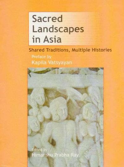 Sacred Landscapes in Asia