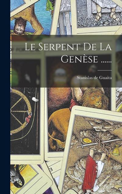 Le Serpent De La Genèse ......