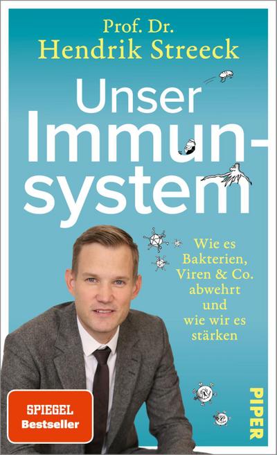 Streeck, H: Unser Immunsystem