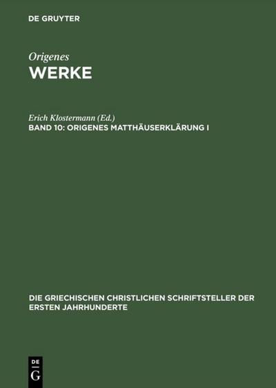 Origenes Matthäuserklärung I, erste Hälfte