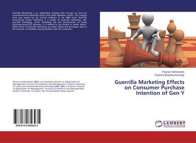 Guerrilla Marketing Effects on Consumer Purchase Intention of Gen Y