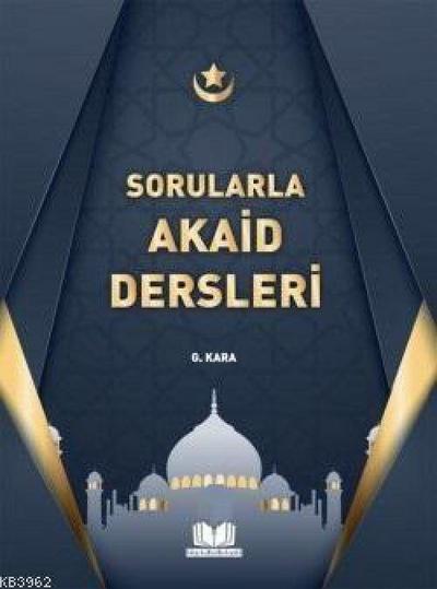 Sorularla Akaid Dersleri