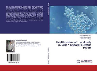 Health status of the elderly in urban Mysore: a status report