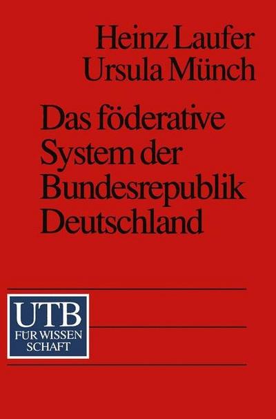 Das föderative System der Bundesrepublik Deutschland