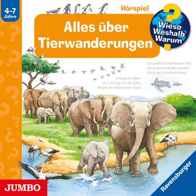 Wieso? Weshalb? Warum? Alles über Tierwanderungen, 1 Audio-CD