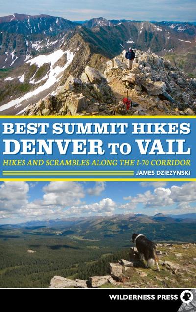 Best Summit Hikes Denver to Vail