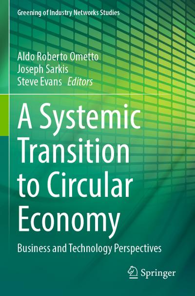 A Systemic Transition to Circular Economy