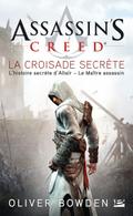 Assassin’s Creed : Assassin’s Creed : La Croisade secrète