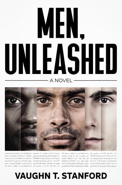 Men, Unleashed