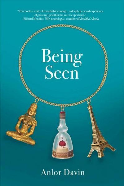 Being Seen: Memoir of an Autistic Mother, Immigrant, and Zen Student Volume 1