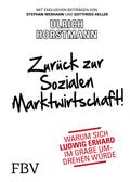 Zurück zur sozialen Marktwirtschaft!