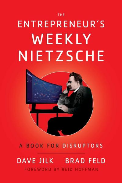 The Entrepreneur’s Weekly Nietzsche
