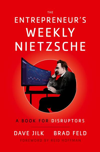 The Entrepreneur’s Weekly Nietzsche