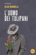 L’uomo dei tulipani