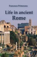 Life in ancient Rome