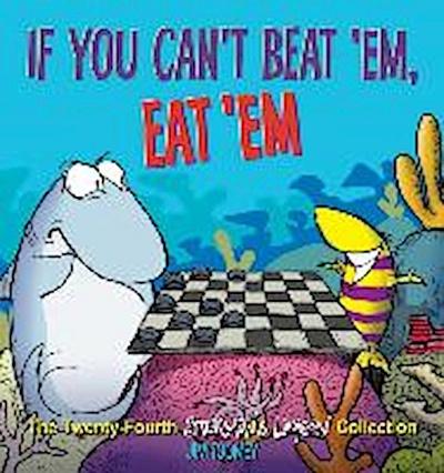 If You Can’t Beat ’Em, Eat ’em