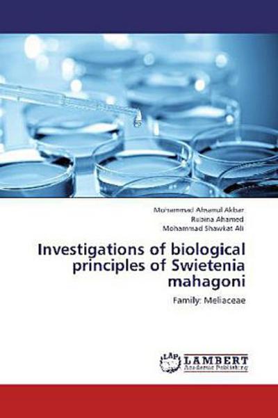 Investigations of biological principles of Swietenia mahagoni