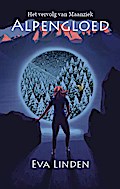 Alpengloed (Maanziek, #2)