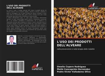 L’USO DEI PRODOTTI DELL’ALVEARE