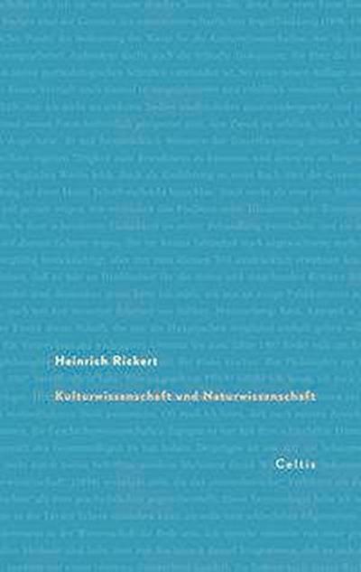 Rickert, H: Kulturwissenschaft und Naturwissenschaft