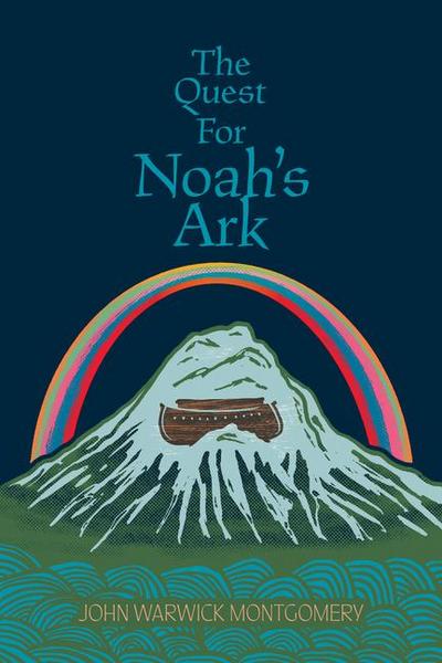 The Quest for Noah’s Ark