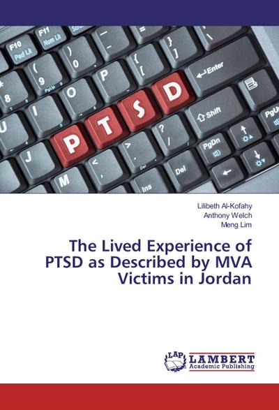 The Lived Experience of PTSD as Described by MVA Victims in Jordan