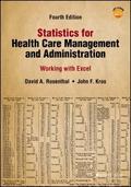 Statistics for Health Care Management and Administration