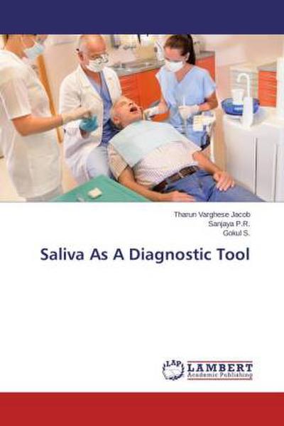 Saliva As A Diagnostic Tool