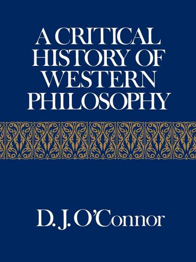 A Critical History of Western Philosophy
