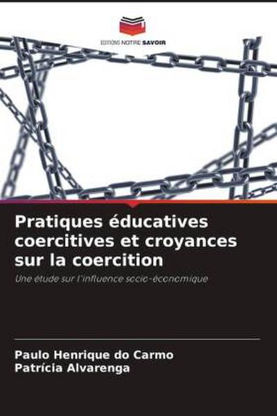 Pratiques éducatives coercitives et croyances sur la coercition