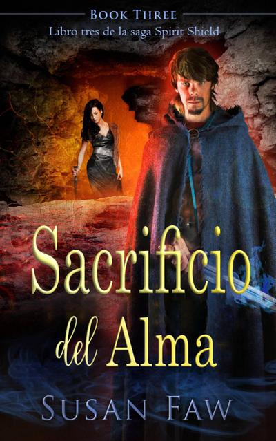 Sacrificio del Alma (https://www.amazon.com/gp/product/B07FK62D65, #3)