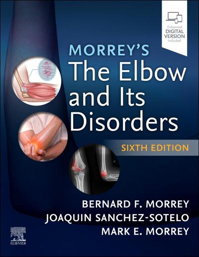Morrey’s the Elbow and Its Disorders