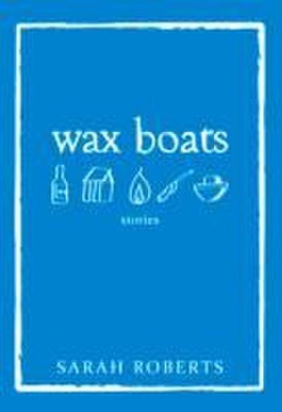 Wax Boats