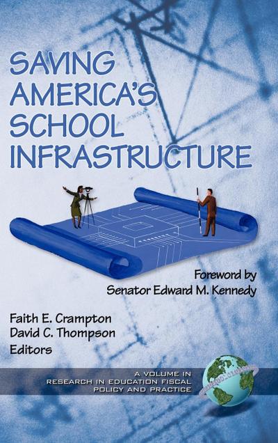 Saving America’s School Infrastructure (Hc)