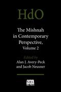 The Mishnah in Contemporary Perspective, Volume 2