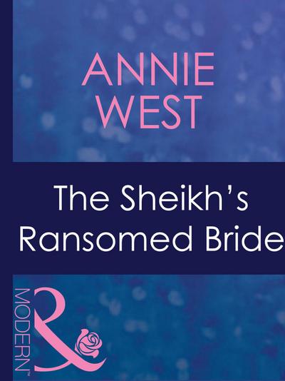 The Sheikh’s Ransomed Bride