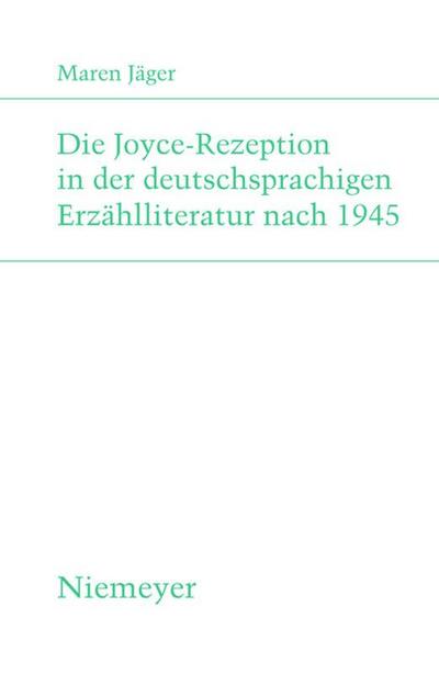 Die Joyce-Rezeption in der deutschsprachigen Erzählliteratur nach 1945
