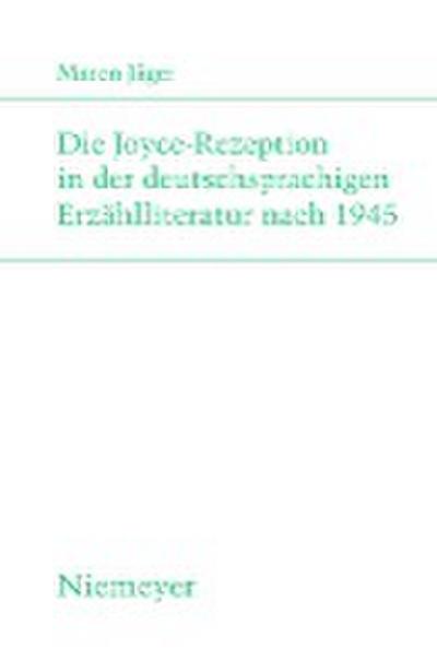 Die Joyce-Rezeption in der deutschsprachigen Erzählliteratur nach 1945