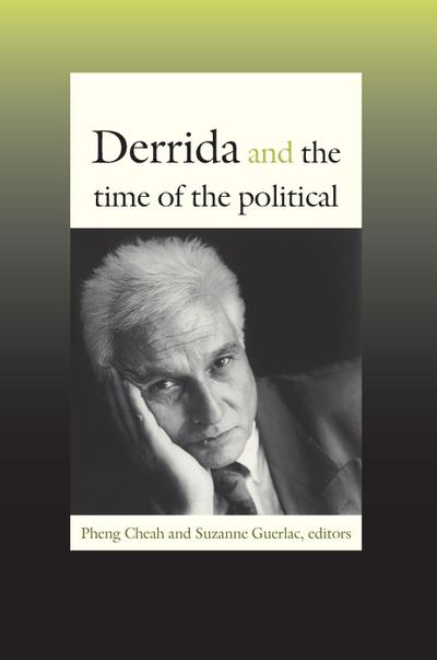 Derrida and the Time of the Political
