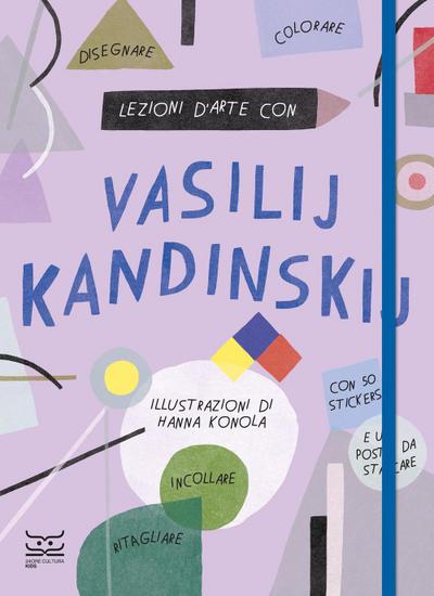 Lezioni d’arte con Vasilij Kandinsky