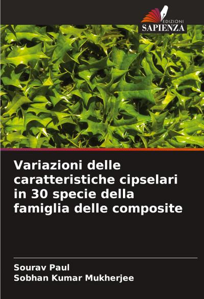 Variazioni delle caratteristiche cipselari in 30 specie della famiglia delle composite